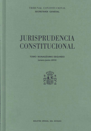 Cubierta de JURISPRUDENCIA CONSTITUCIONAL TOMO XCII (ENERO-JUNIO 2013)