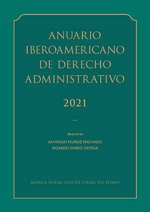 Cubierta de ANUARIO IBEROAMERICANO DE DERECHO ADMINISTRATIVO, 2021