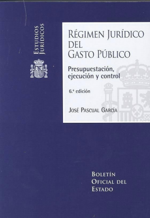 Régimen Jurídico del Gasto Público