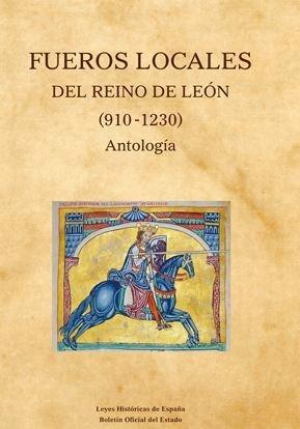 FUEROS LOCALES DEL REINO DE LEÓN (910-1230)