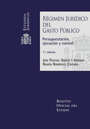 Régimen Jurídico del Gasto Público.