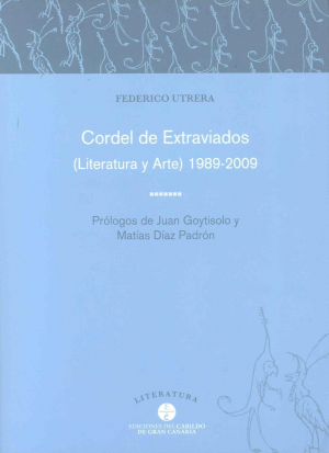Cubierta de CORDEL DE EXTRAVIADOS (LITERATURA Y ARTE) 1989-2009