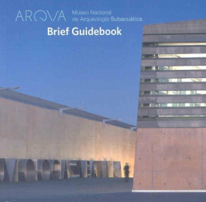 Cubierta de ARQVA MUSEO NACIONAL DE ARQUEOLOGÍA SUBACUÁTICA. BRIEF GUIDEBOOK