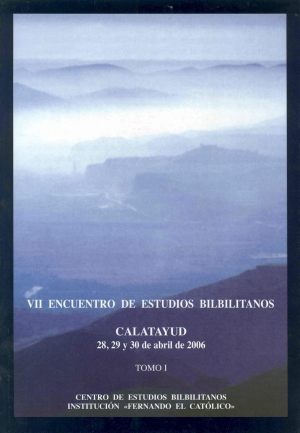 VII ENCUENTRO DE ESTUDIOS BILBILITANOS TOMOS I Y II