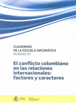 Cubierta de EL CONFLICTO COLOMBIANO EN LAS RELACIONES INTERNACIONALES: FACTORES Y CARACTERES