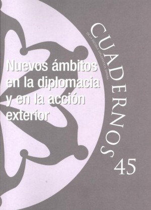 NUEVOS ÁMBITOS EN LA DIPLOMACIA Y EN LA ACCIÓN EXTERIOR