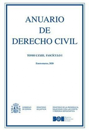 ANUARIO DE DERECHO CIVIL 2020. TOMO LXXIII, FASCÍCULO I (ENERO-MARZO)