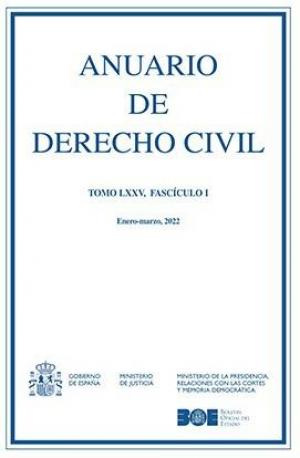 ANUARIO DE DERECHO CIVIL 2022. TOMO LXXV, FASCÍCULO I (ENERO-MARZO)