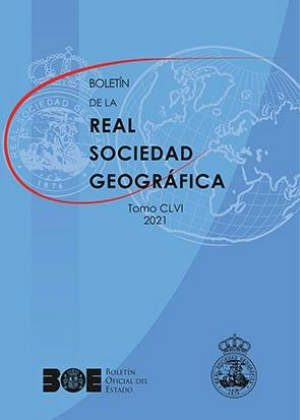 BOLETIN DE LA REAL SOCIEDAD GEOGRAFICA. TOMO CLVI 2021