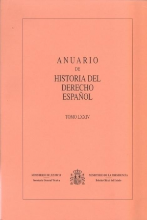 ANUARIO DE HISTORIA DEL DERECHO ESPAÑOL 2004