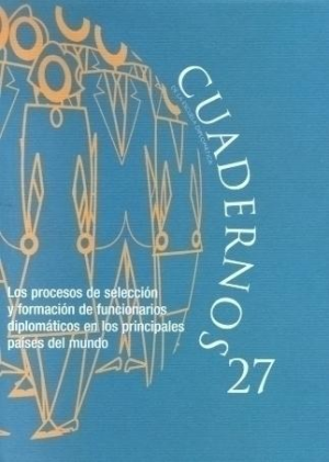 Cubierta de LOS PROCESOS DE SELECCIÓN Y FORMACIÓN DE FUNCIONARIOS DIPLOMÁTICOS EN LOS PRIMEROS PAÍSES DEL MUNDO