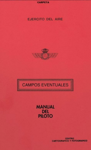 Cubierta de CAMPOS EVENTUALES: MANUAL DEL PILOTO. CARPETA