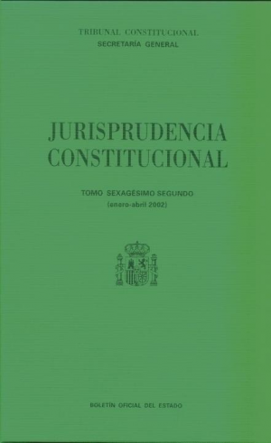 JURISPRUDENCIA CONSTITUCIONAL 2002