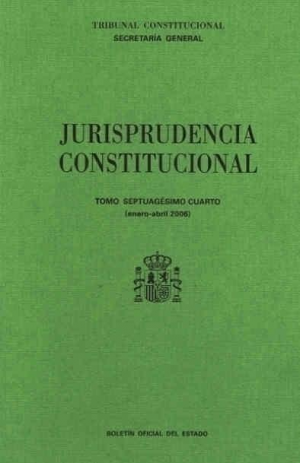 JURISPRUDENCIA CONSTITUCIONAL 2006