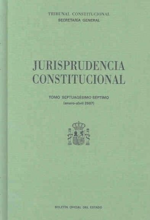 JURISPRUDENCIA CONSTITUCIONAL 2007