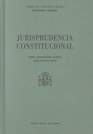 Cubierta de JURISPRUDENCIA CONSTITUCIONAL TOMO XCV (JULIO-DICIEMBRE 2014)