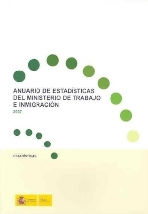 Cubierta de ANUARIO DE ESTADÍSTICAS DEL MINISTERIO DE TRABAJO E INMIGRACIÓN 2007
