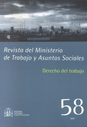 REVISTA DEL MINISTERIO DE TRABAJO Y ASUNTOS SOCIALES Nº 58