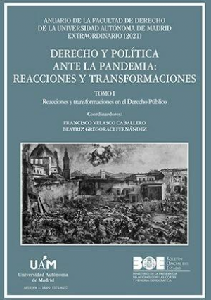 Cubierta de DERECHO Y POLITÍCA ANTE LA PANDEMIA: REACCIONES Y TRANSFORMACIONES. TOMO I REACCIONES Y TRANSFORMACIONES EN EL DERECHO PÚBLICO