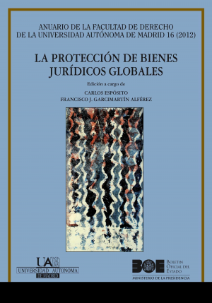 LA PROTECCIÓN DE BIENES JURÍDICOS GLOBALES