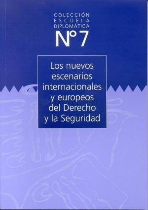 Cubierta de LOS NUEVOS ESCENARIOS INTERNACIONALES Y EUROPEOS DEL DERECHO Y LA SEGURIDAD