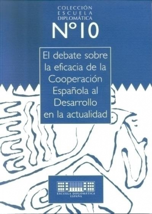 Cubierta de DEBATE SOBRE LA EFICACIA DE LA COOPERACIÓN ESPAÑOLA AL DESARROLLO