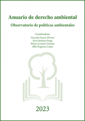 Cubierta de ANUARIO DE DERECHO AMBIENTAL. OBSERVATORIO DE POLITICAS AMBIENTALES 2023