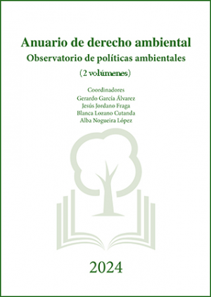 Cubierta de ANUARIO DE DERECHO AMBIENTAL. OBSERVATORIO DE POLÍTICAS AMBIENTALES 2024