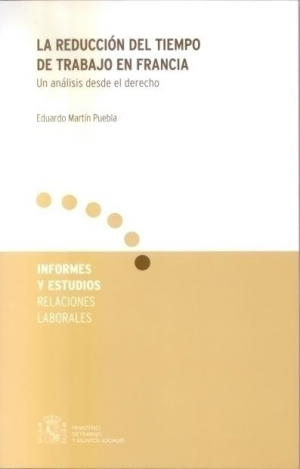 Cubierta de LA REDUCCIÓN DEL TIEMPO DE TRABAJO EN FRANCIA