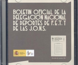 BOLETÍN OFICIAL DE LA DELEGACIÓN NACIONAL DE DEPORTES DE F.E.T. Y DE LAS J.O.N.S.