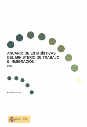 Cubierta de ANUARIO DE ESTADÍSTICAS MINISTERIO DE TRABAJO E INMIGRACIÓN 2010