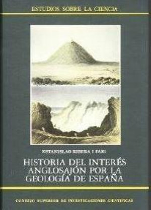 HISTORIA DEL INTERES ANGLOSAJON POR LA GEOLOGIA DE ESPAÑA