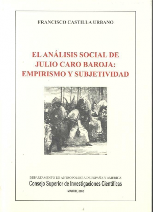 Cubierta de EL ANÁLISIS SOCIAL DE JULIO CARO BAROJA: EMPIRISMO Y SUBJETIVIDAD