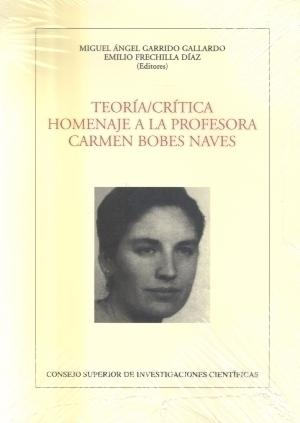 Cubierta de TEORÍA CRÍTICA. HOMENAJE A LA PROFESORA CARMEN BOBES NAVES