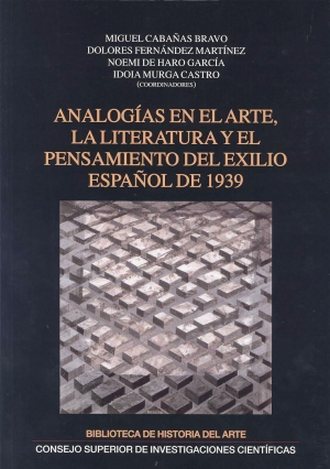 Cubierta de ANALOGIAS EN EL ARTE, LA LITERATURA Y EL PENSAMIENTO DEL EXILIO ESPAÑOL DE 1939