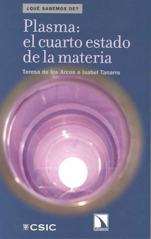 PLASMA: EL CUARTO ESTADO DE LA MATERIA