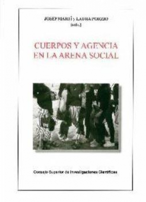 CUERPOS Y AGENCIA EN LA ARENA SOCIAL