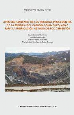 Cubierta de APROVECHAMIENTO DE LOS RESIDUOS PROCEDENTES DE LA MINERÍA DEL CARBÓN COMO PUZOLANAS PARA LA FABRICACIÓN DE NUEVO ECO-CEMENTOS