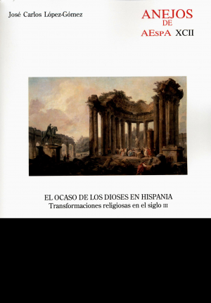 EL OCASO DE LOS DIOSES EN HISPANIA