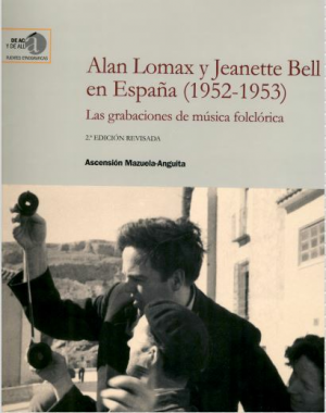 Cubierta de ALAN LOMAX Y JEANETTE BELL EN ESPAÑA 1952-1953)