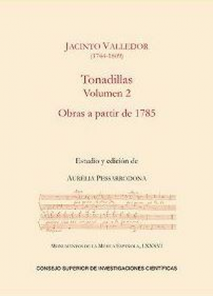 TONADILLAS. VOLUMEN 2. OBRAS A PARTIR DE 1785