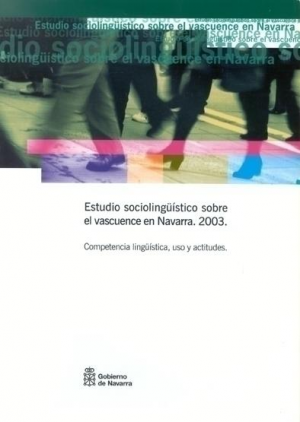 ESTUDIO SOCIOLINGÜÍSTICO SOBRE EL VASCUENCE EN NAVARRA 2003