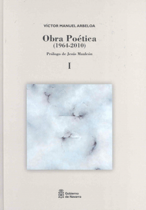 OBRA POÉTICA (1964-2010) VÍCTOR MANUEL ARBEOLA