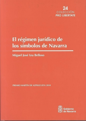 Cubierta de EL RÉGIMEN JURÍDICO DE LOS SÍMBOLOS DE NAVARRA