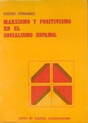 Cubierta de MARXISMO Y POSITIVISMO EN EL SOCIALISMO ESPAÑOL