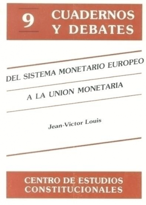 Cubierta de DEL SISTEMA MONETARIO EUROPEO A LA UNIÓN MONETARIA