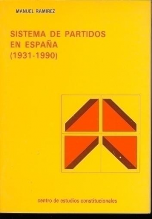 SISTEMA DE PARTIDOS EN ESPAÑA (1931-19990)