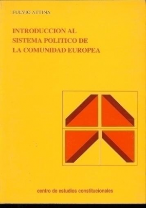 Cubierta de INTRODUCCIÓN AL SISTEMA POLÍTICO DE LA COMUNIDAD EUROPEA