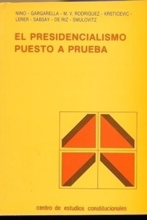 Cubierta de EL PRESIDENCIALISMO PUESTO A PRUEBA