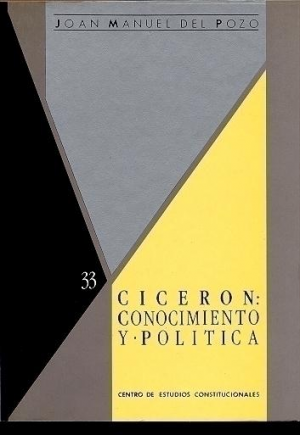 CICERÓN: CONOCIMIENTO Y POLÍTICA